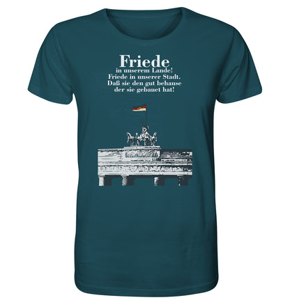 ORGANIC BIO SHIRT UNISEX • FRIEDE IN UNSEREM LANDE! (DDR-ORIGINAL-PLAKAT)