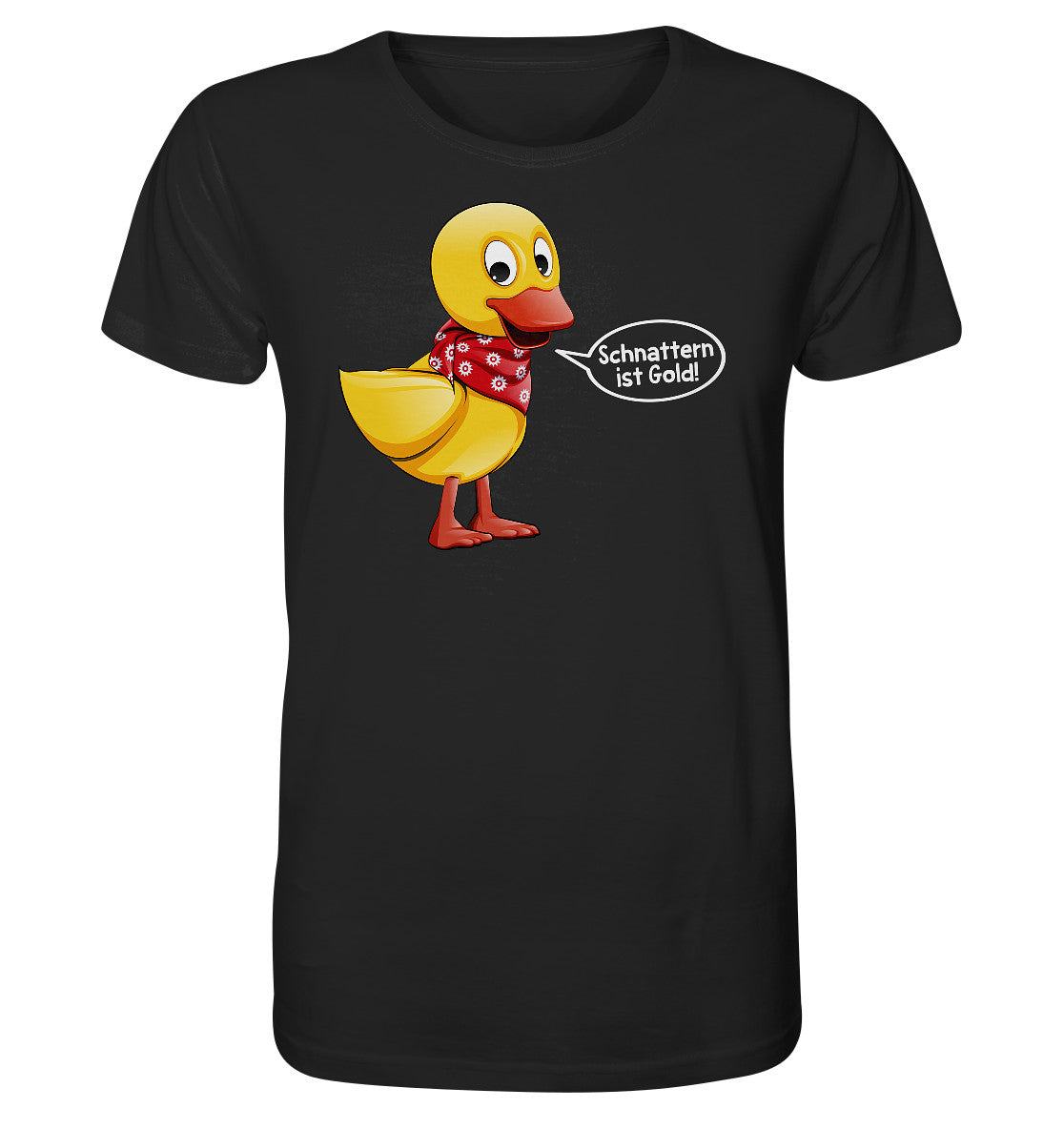 ORGANIC BIO SHIRT UNISEX • UNSER SANDMÄNNCHEN - SCHNATTERINCHEN - SCHNATTERN IST GOLD!