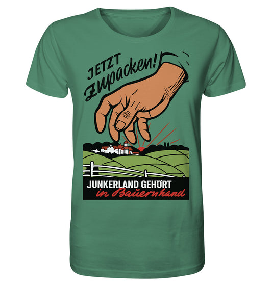 ORGANIC BIO SHIRT UNISEX • JUNKERLAND GEHÖRT IN BAUERNHAND! - ORIGINALPLAKAT