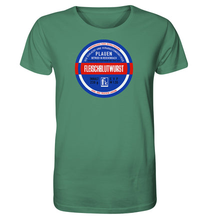 ORGANIC BIO SHIRT UNISEX • FLEISCHBLUTWURST KONSERVE - PLAUEN