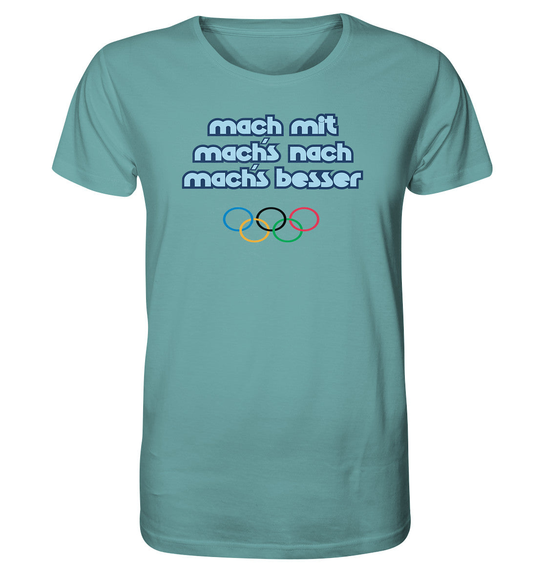 ORGANIC BIO SHIRT UNISEX • MACHMIT MACHSNACH MACHSBESSER