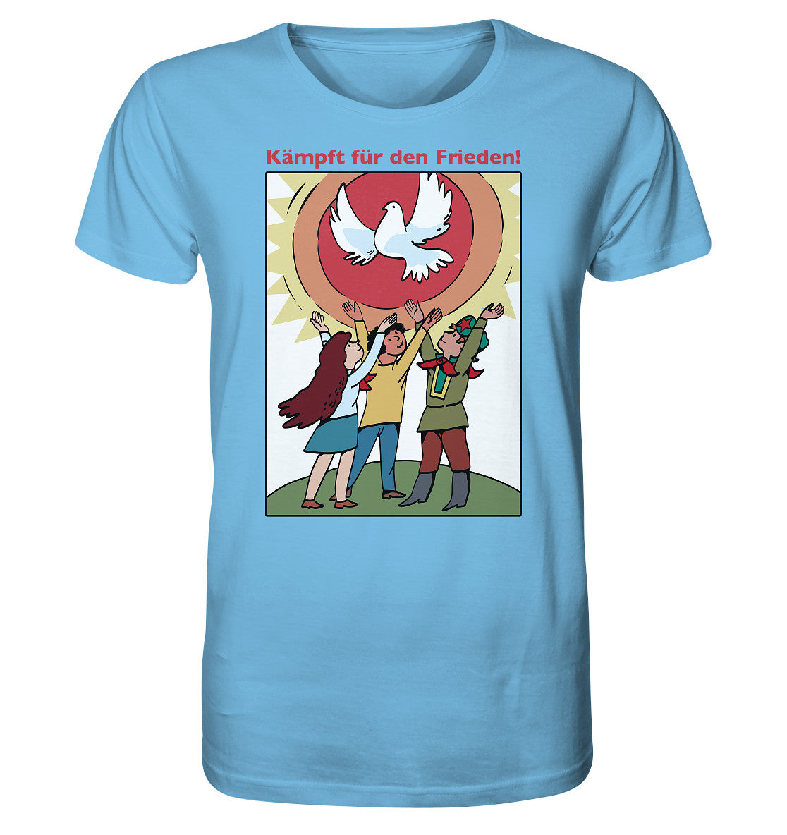 ORGANIC BIO SHIRT UNISEX • KÄMPFT FÜR DEN FRIEDEN! (DDR-ORIGINAL-PLAKAT)