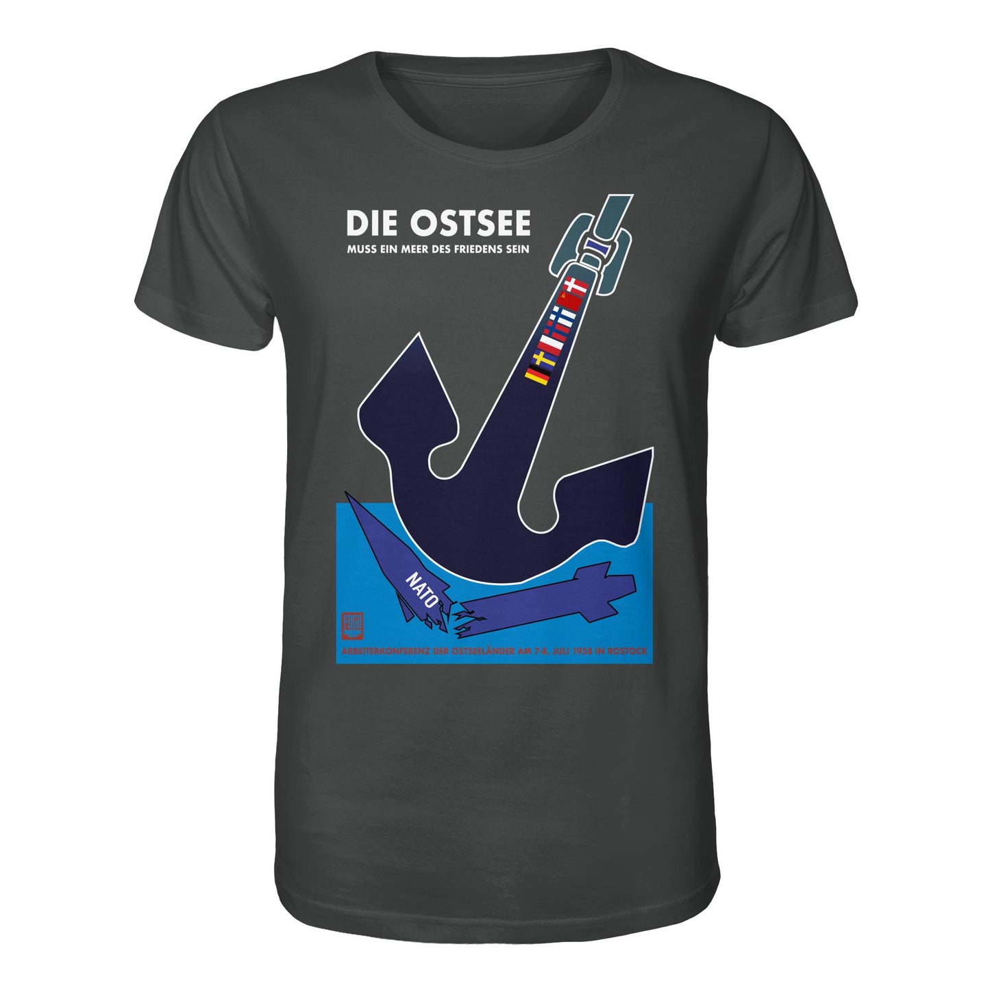 DDR Ostalgie Bio-Shirt Unisex • DIE OSTSEE MUSS EIN MEER DES FRIEDENS SEIN, ARBEITERKONFERENZ 1958