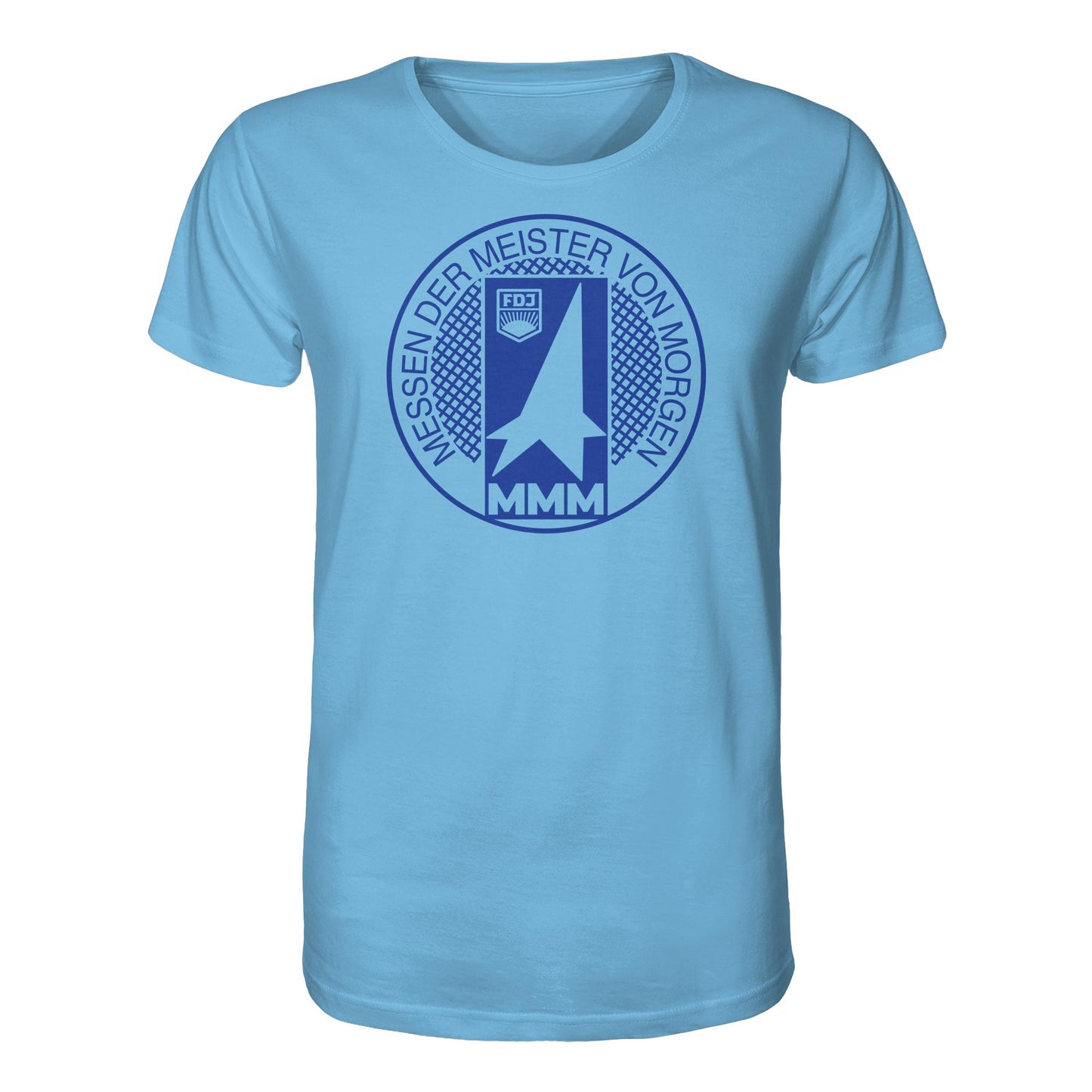 DDR Ostalgie Bio-Shirt Unisex • MMM - MESSEN DER MEISTER VON MORGEN (FDJ)