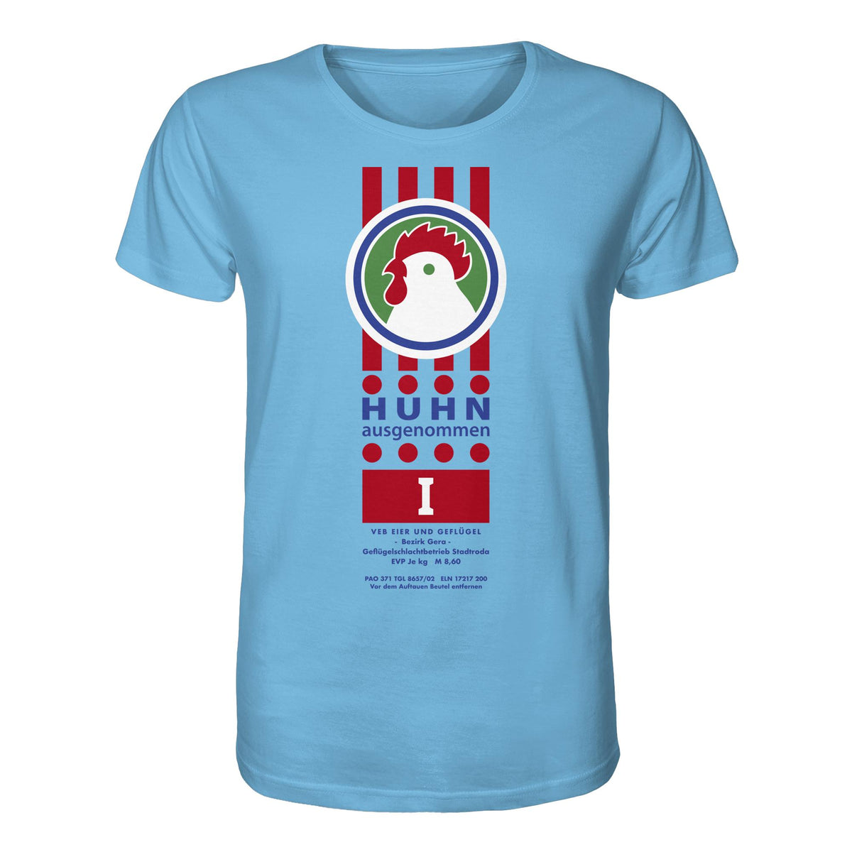 DDR Ostalgie Bio-Shirt Unisex • HUHN AUSGENOMMEN - VEB EIER UND GEFLÜGEL GERA
