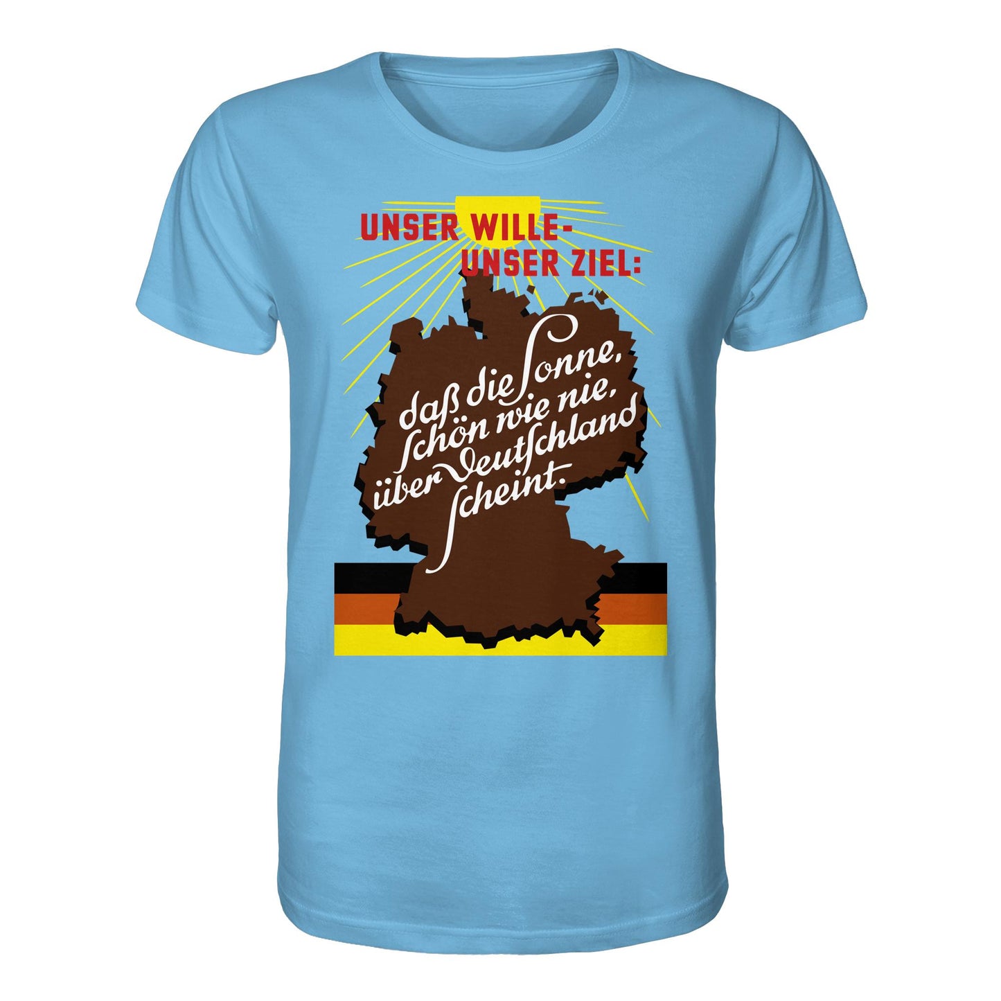 ORGANIC BIO SHIRT UNISEX • DASS DIE SONNE SCHÖN WIE NIE, ÜBER DEUTSCHLAND SCHEINT - ORIGINAL DDR-PLAKAT