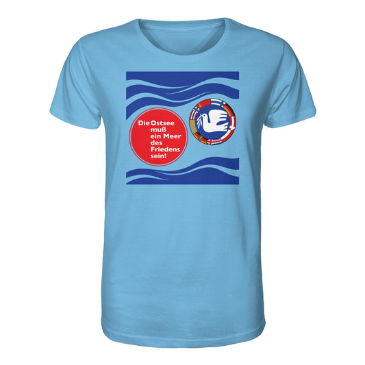 DDR Ostalgie Bio-Shirt Unisex • DIE OSTSEE MUSS EIN MEER DES FRIEDENS SEIN (ORIGINAL BANNER)