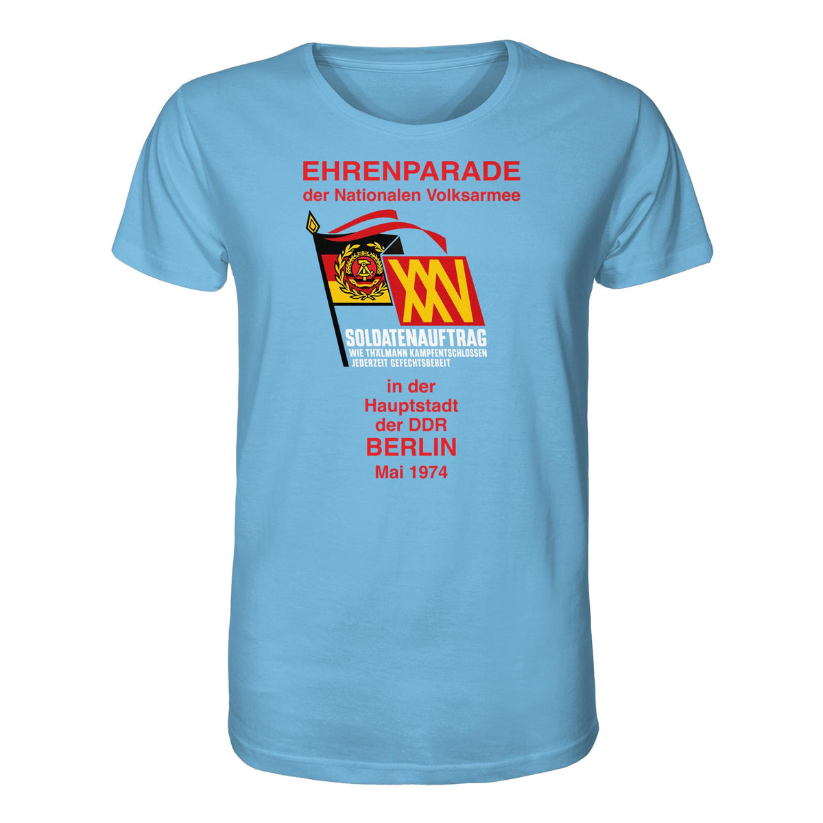 DDR Ostalgie Bio-Shirt Unisex • EHRENPARADE DER NVA, 1974 BERLIN (ORIGINALWIMPEL)