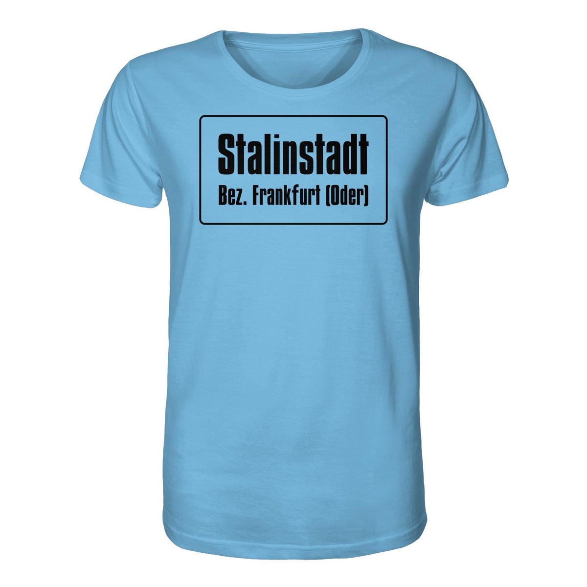 DDR Ostalgie Bio-Shirt Unisex • STALINSTADT - EISENHÜTTENKOMBINAT OST EKO (ORIGINAL-SCHILD)