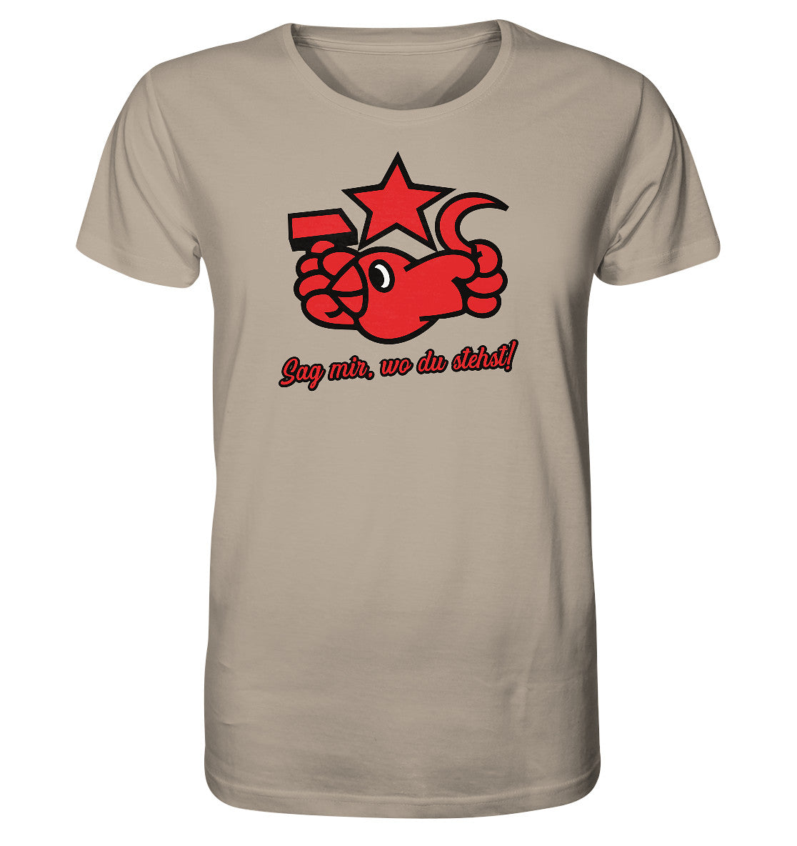 ORGANIC BIO SHIRT UNISEX • OKTOBERKLUB - SAG MIR, WO DU STEHST!