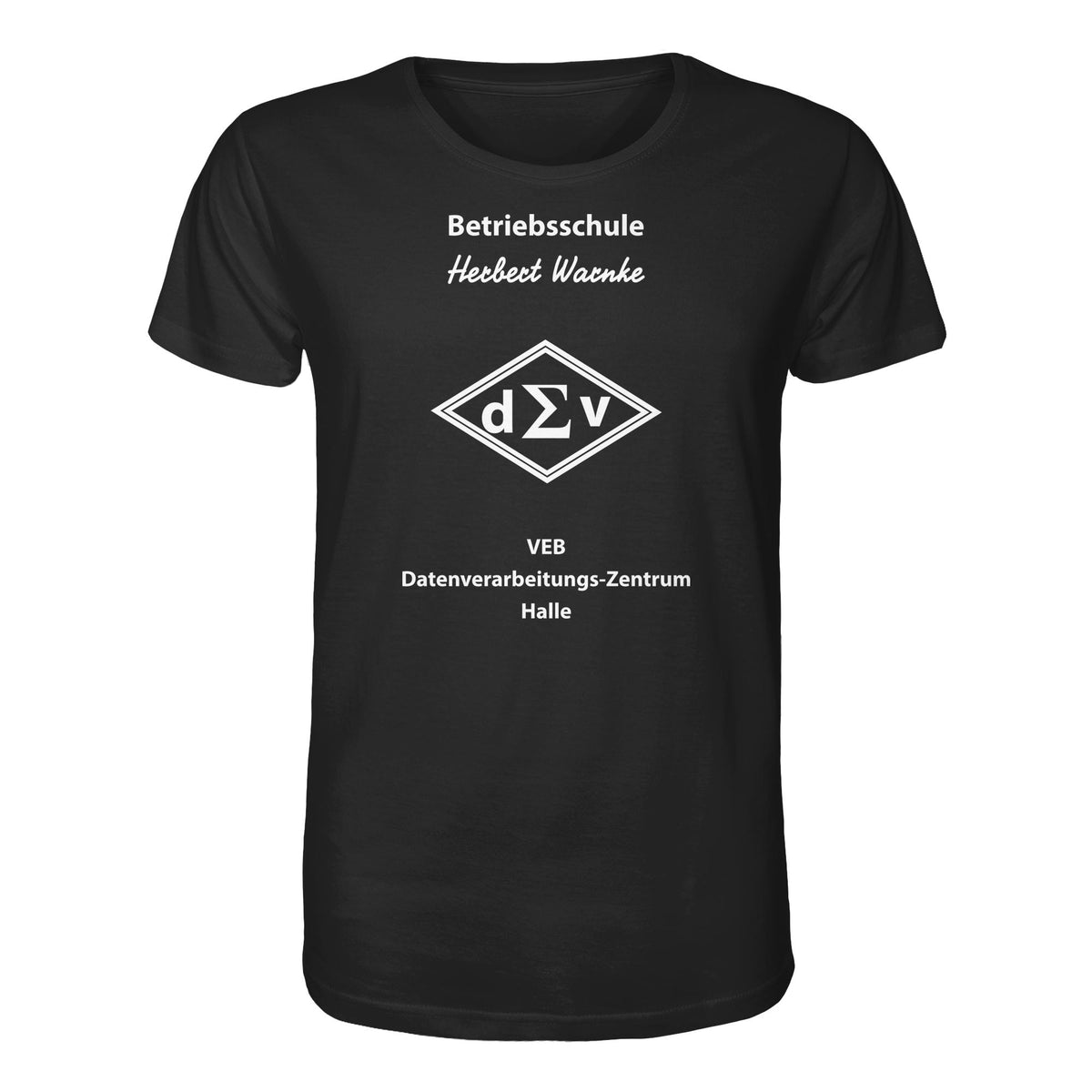DDR Ostalgie Bio-Shirt Unisex • BETRIEBSSCHULE VEB DATENBERARBEITUNG HALLE