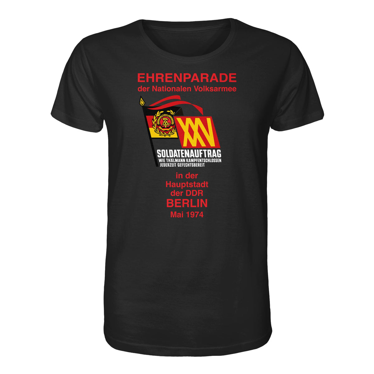 DDR Ostalgie Bio-Shirt Unisex • EHRENPARADE DER NVA, 1974 BERLIN (ORIGINALWIMPEL)
