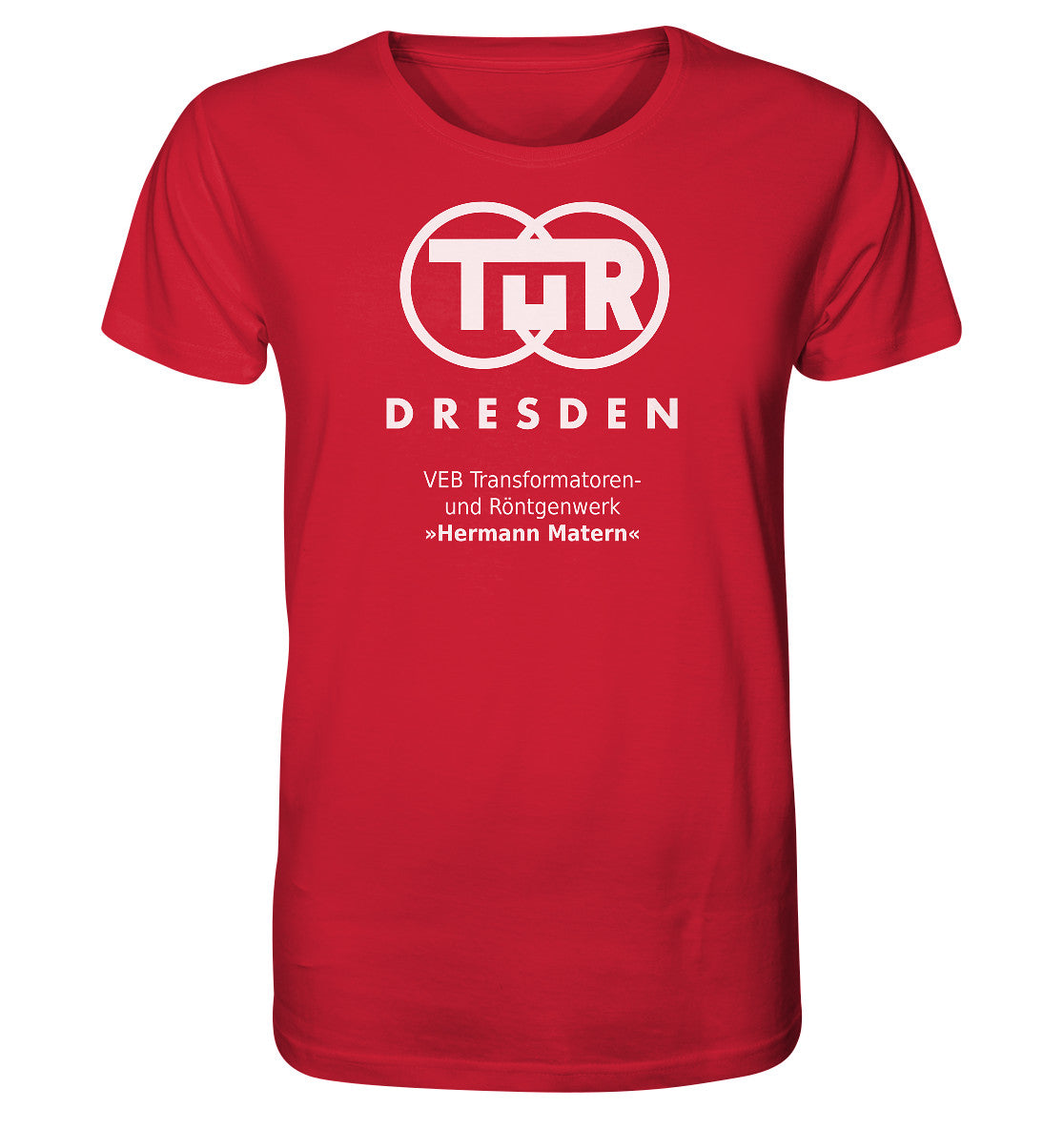 ORGANIC BIO SHIRT UNISEX • TUR - VEB TRANSFORMATOREN- UND RÖNTGENWERK DRESDEN
