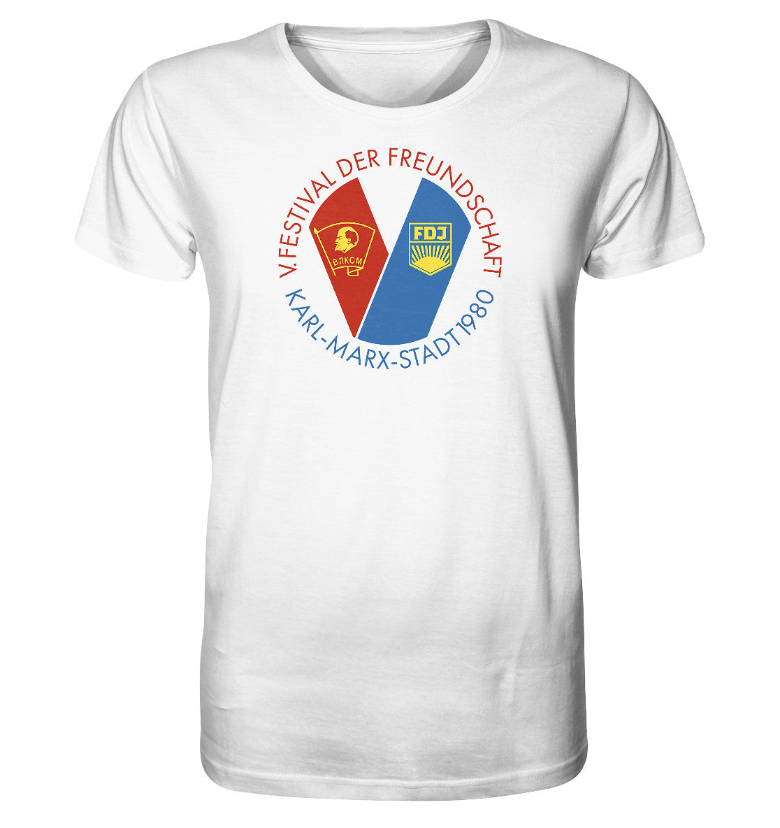 ORGANIC BIO SHIRT UNISEX • 5. FESTIVAL DER FREUNDSCHAFT - KARL-MARX-STADT 1980
