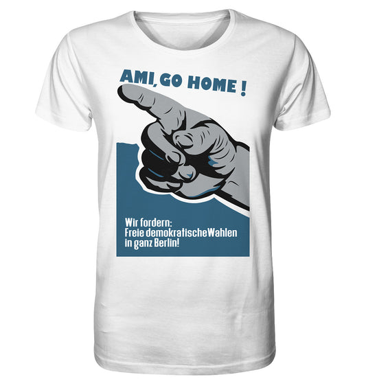 ORGANIC BIO SHIRT UNISEX • AMI GO HOME! ORIGINALPLAKAT 1950