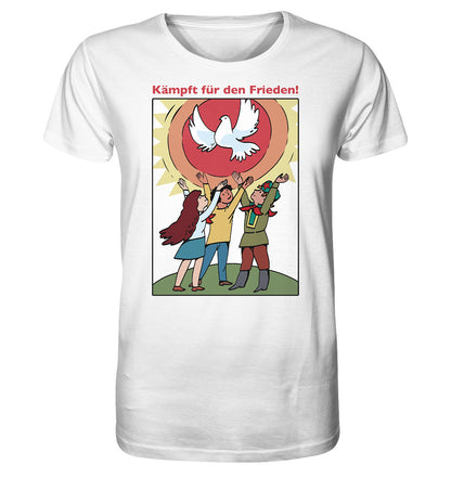 ORGANIC BIO SHIRT UNISEX • KÄMPFT FÜR DEN FRIEDEN! (DDR-ORIGINAL-PLAKAT)