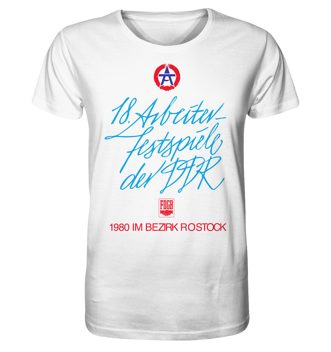ORGANIC BIO SHIRT UNISEX • ARBEITERFESTSPIELE DER DDR ROSTOCK 1980