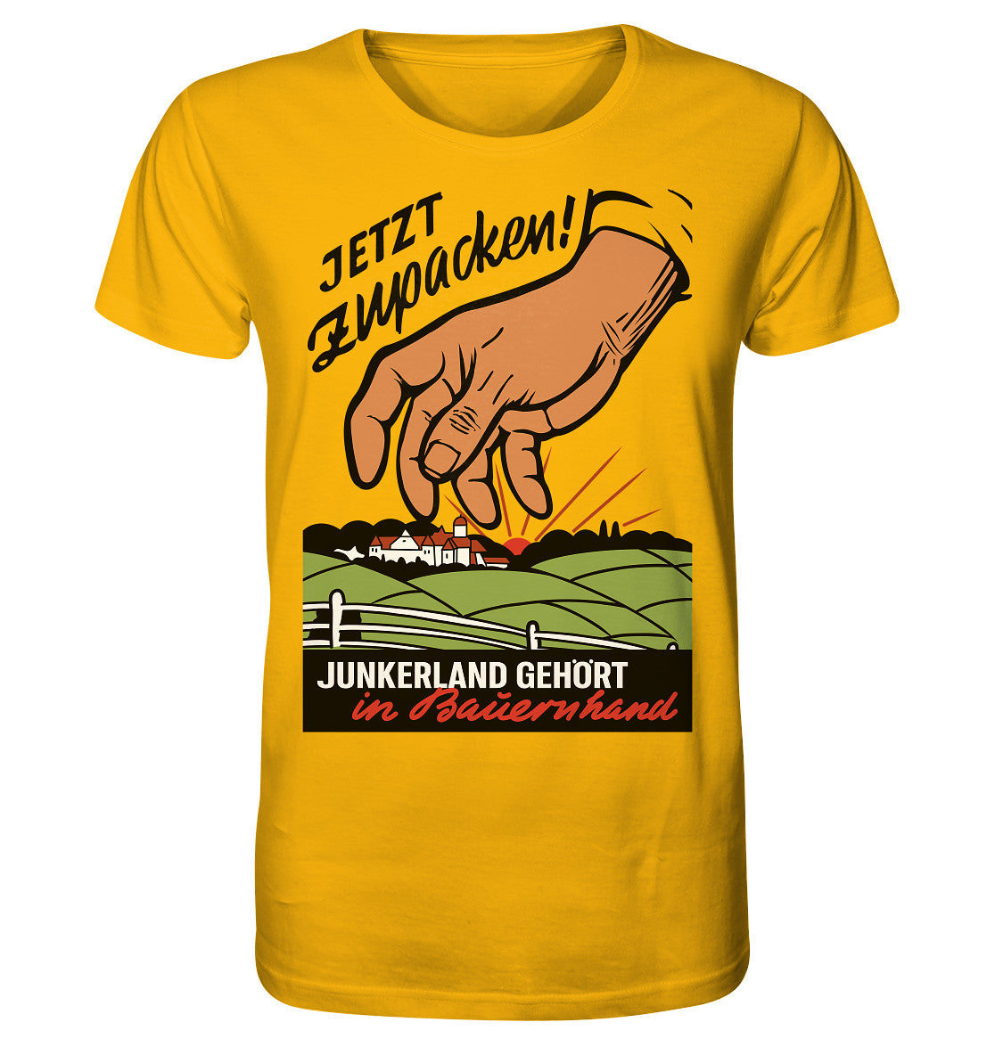 ORGANIC BIO SHIRT UNISEX • JUNKERLAND GEHÖRT IN BAUERNHAND! - ORIGINALPLAKAT