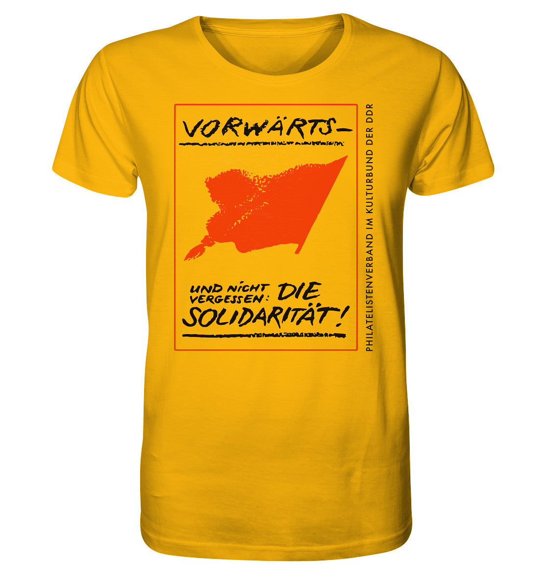 ORGANIC BIO SHIRT UNISEX • VORWÄRTS - UND NICHT VERGESSEN, DIE SOLIDARITÄT, KULTURBUND DER DDR