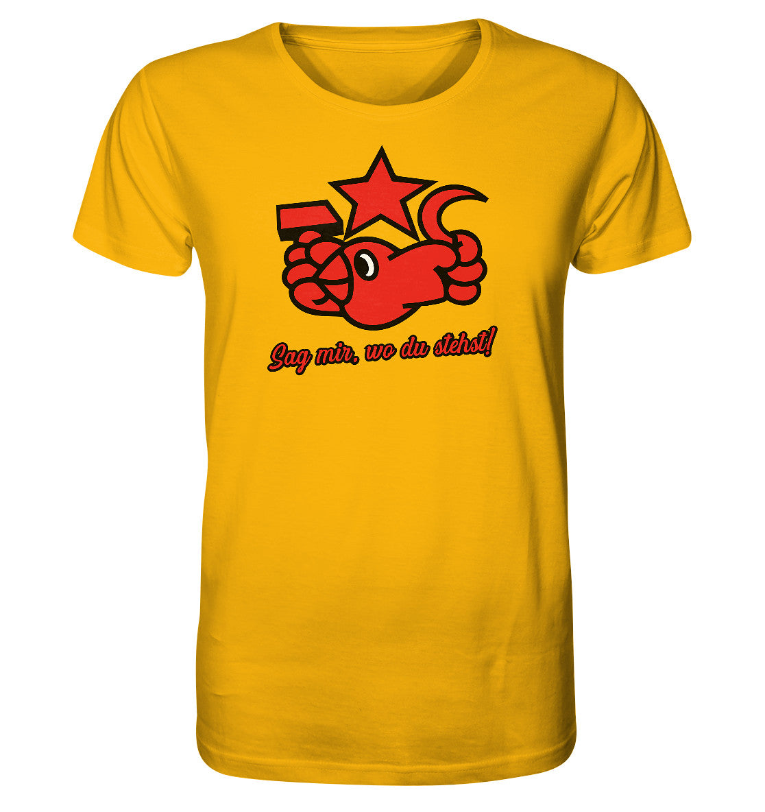 ORGANIC BIO SHIRT UNISEX • OKTOBERKLUB - SAG MIR, WO DU STEHST!