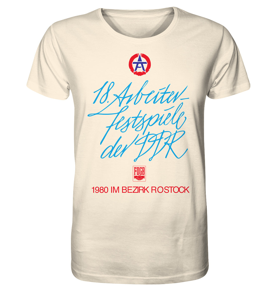 ORGANIC BIO SHIRT UNISEX • ARBEITERFESTSPIELE DER DDR ROSTOCK 1980
