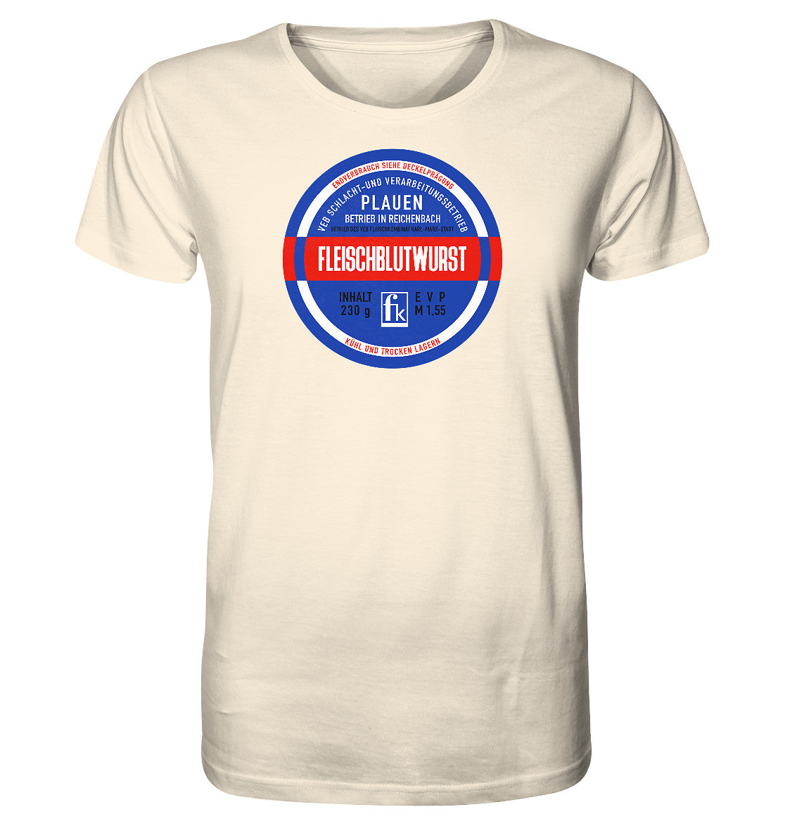 ORGANIC BIO SHIRT UNISEX • FLEISCHBLUTWURST KONSERVE - PLAUEN