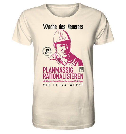 ORGANIC BIO SHIRT UNISEX • LEUNA - PLANMÄSSIG RATIONALISIEREN (DDR-ORIGINAL-PLAKAT)