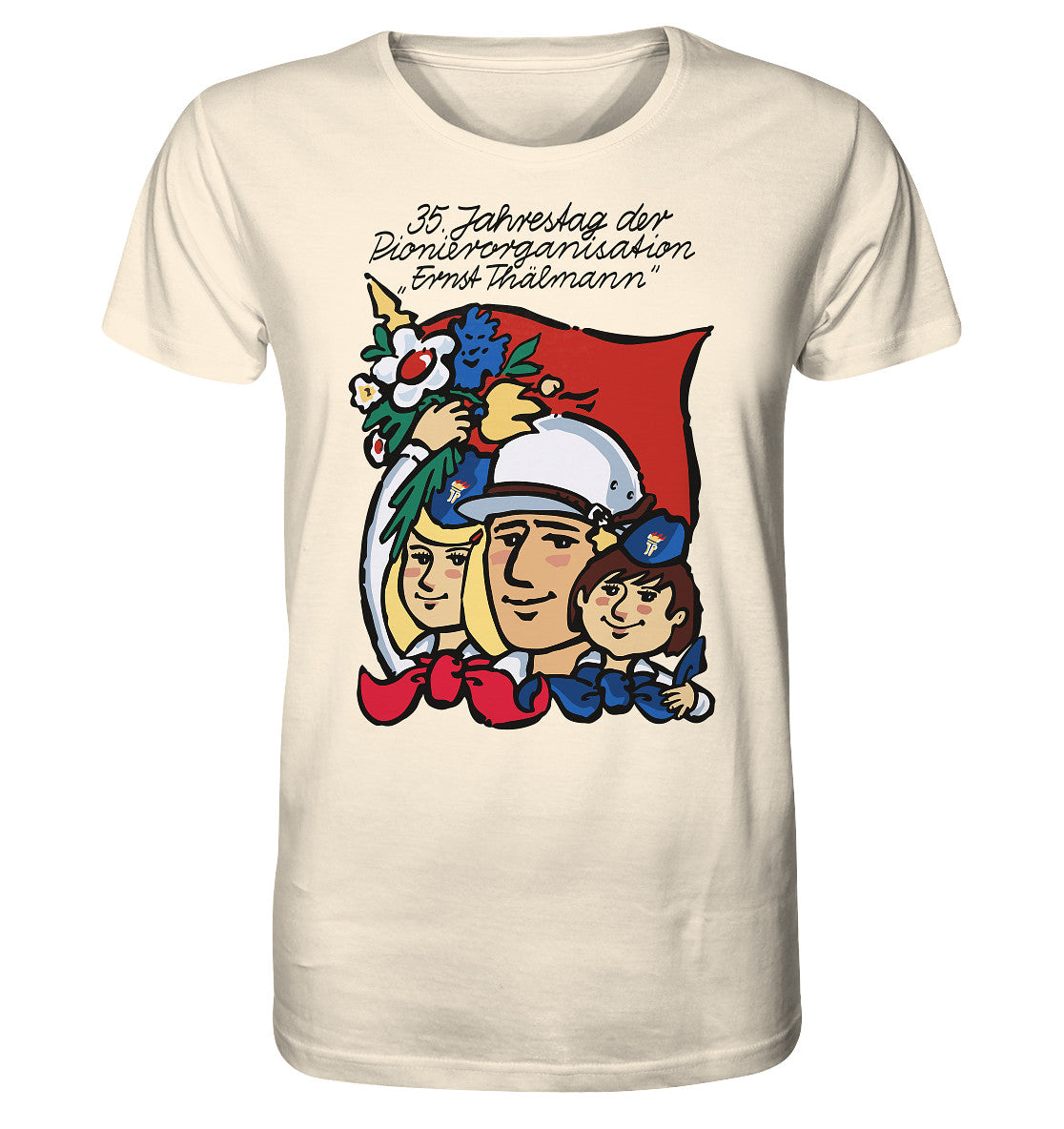 ORGANIC BIO SHIRT UNISEX • 35 JAHRE PIONIERORGANISATION ERNST THÄLMANN (ORIGINAL DDR-PLAKAT)