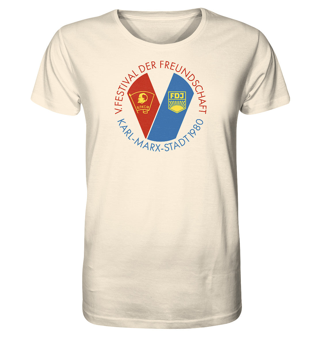 ORGANIC BIO SHIRT UNISEX • 5. FESTIVAL DER FREUNDSCHAFT - KARL-MARX-STADT 1980