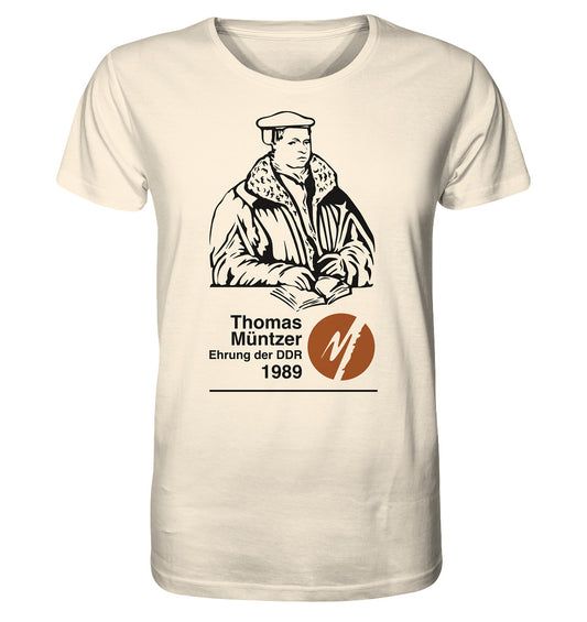 ORGANIC BIO SHIRT UNISEX • THOMAS MÜNTZER - EHRUNG DER DDR 1990