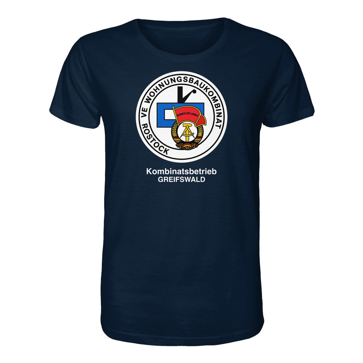 DDR Ostalgie Bio-Shirt Unisex • VE WOHNUNGSBAUKOMBINAT ROSTOCK - GREIFSWALD