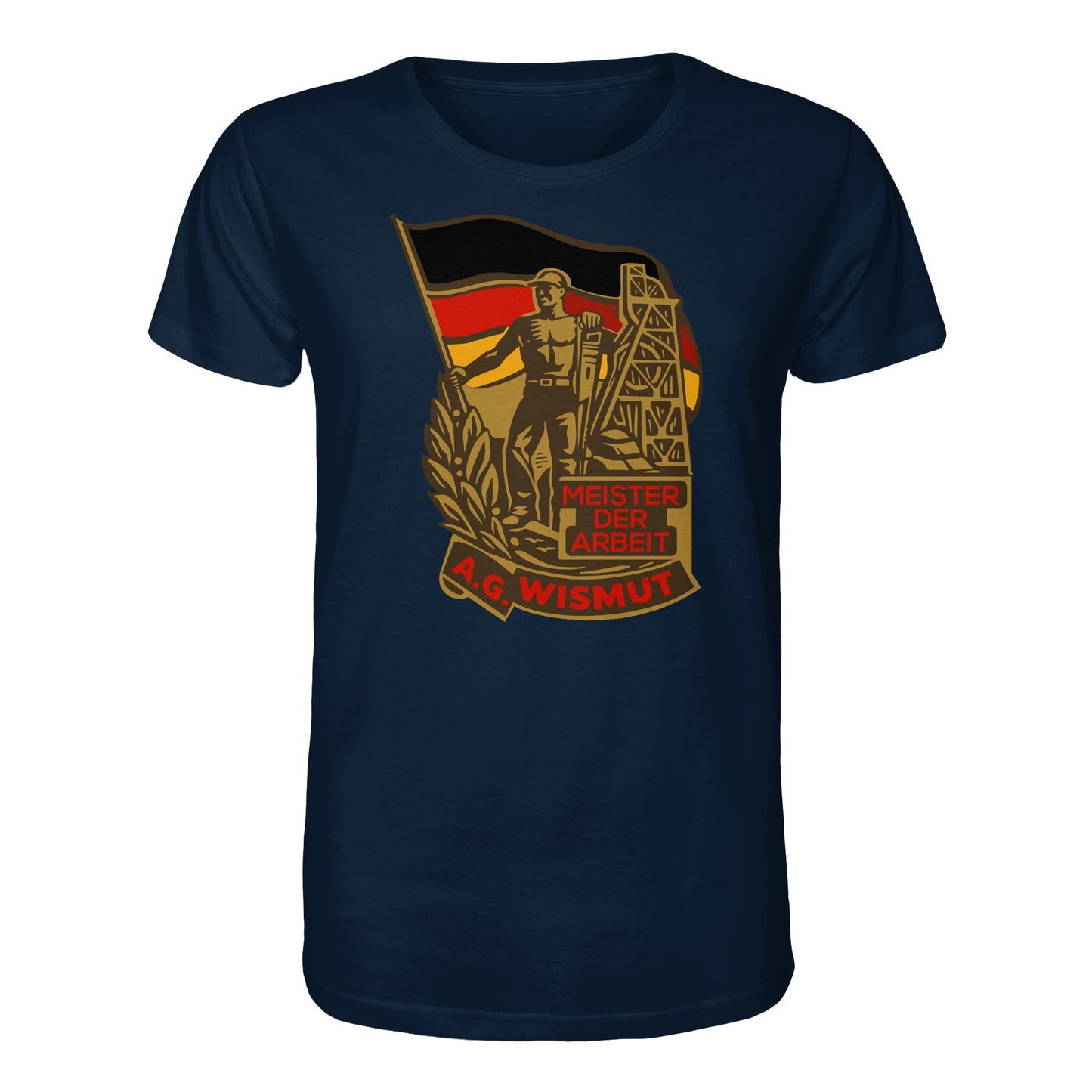 DDR Ostalgie Bio-Shirt Unisex • WISMUT - MEISTER DER ARBEIT