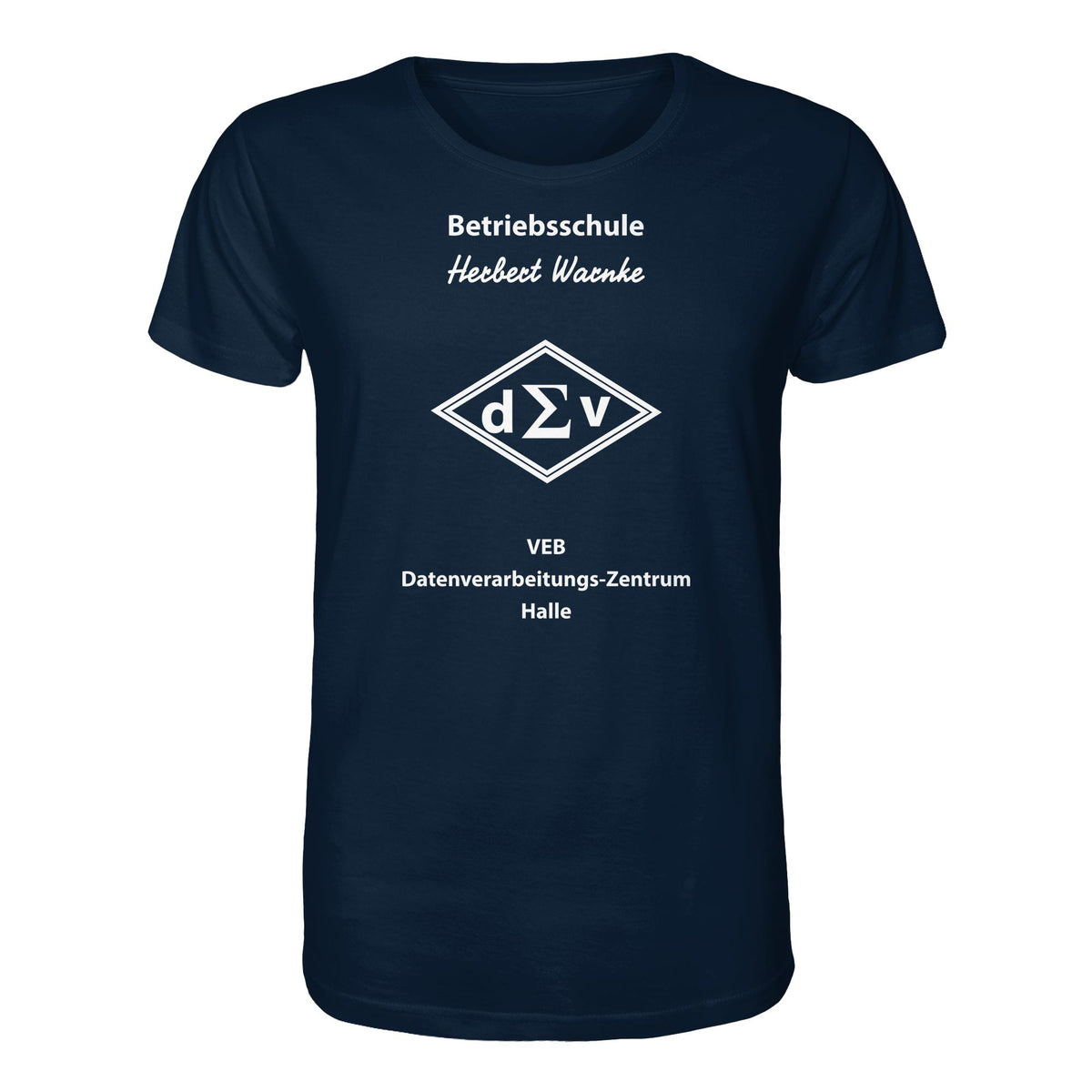 DDR Ostalgie Bio-Shirt Unisex • BETRIEBSSCHULE VEB DATENBERARBEITUNG HALLE