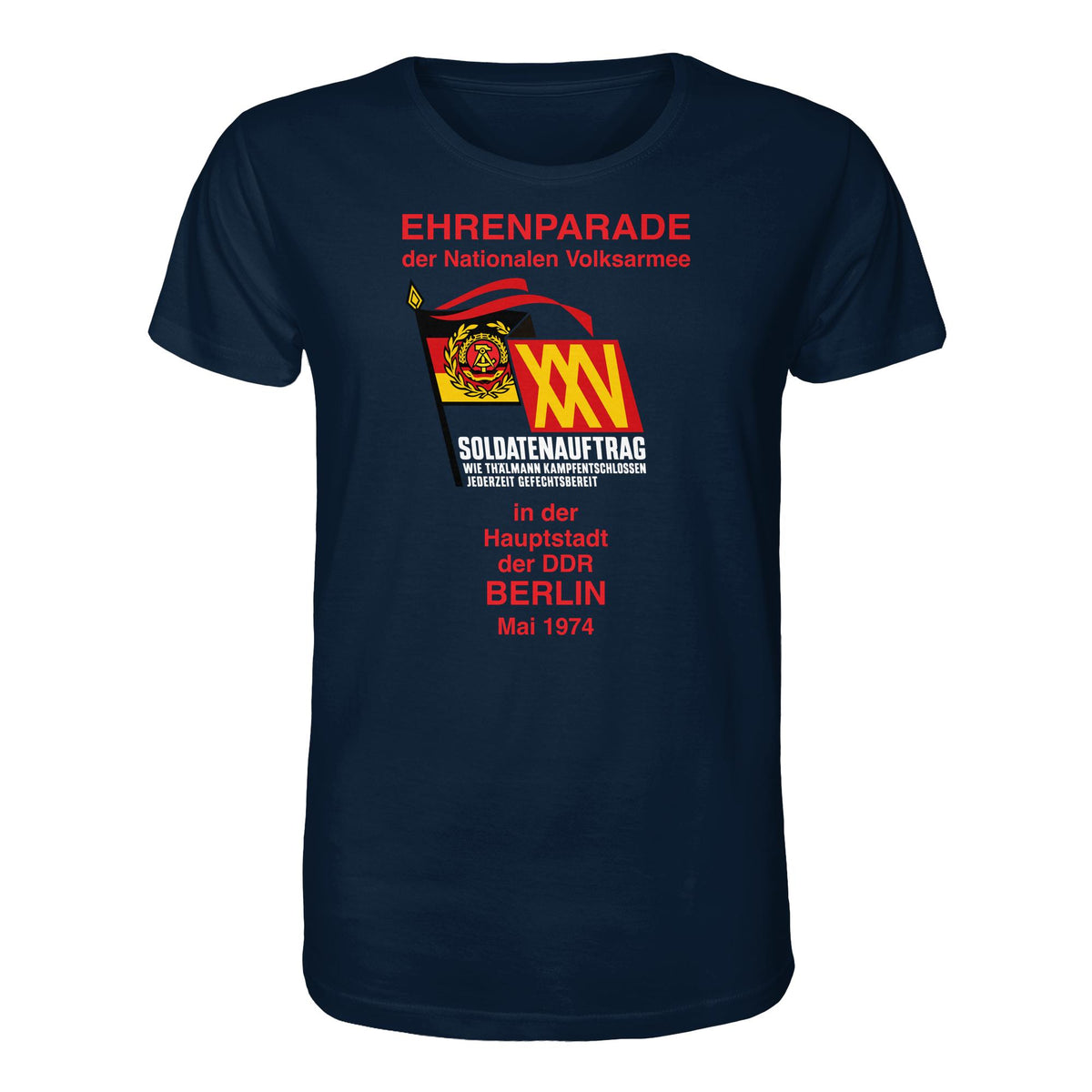 DDR Ostalgie Bio-Shirt Unisex • EHRENPARADE DER NVA, 1974 BERLIN (ORIGINALWIMPEL)