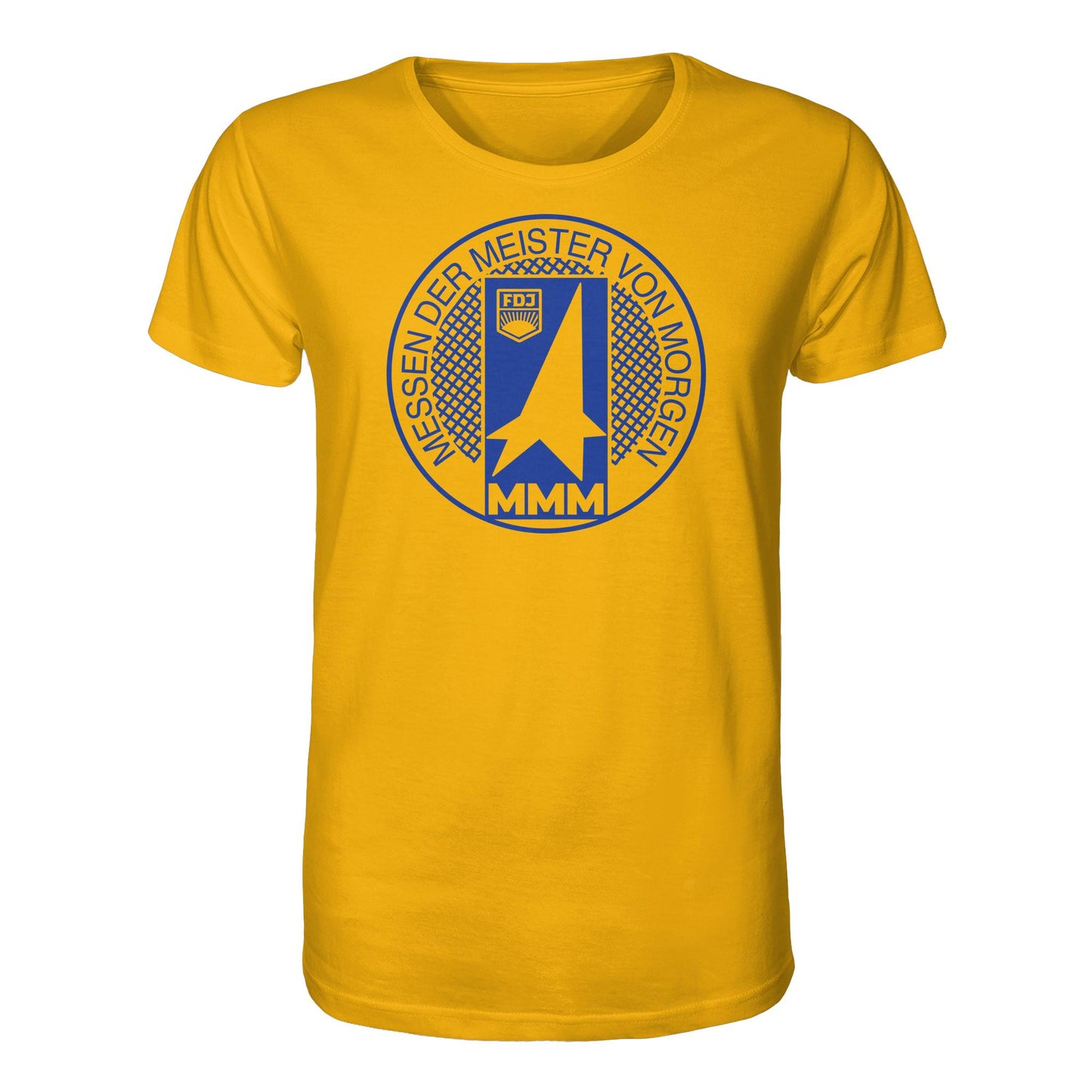 DDR Ostalgie Bio-Shirt Unisex • MMM - MESSEN DER MEISTER VON MORGEN (FDJ)