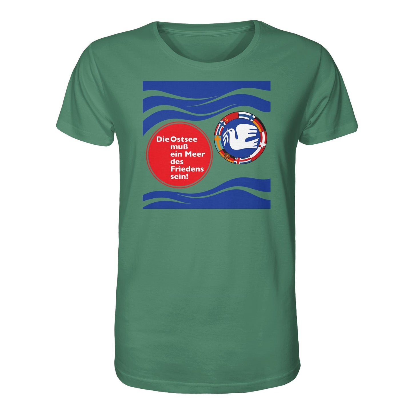 DDR Ostalgie Bio-Shirt Unisex • DIE OSTSEE MUSS EIN MEER DES FRIEDENS SEIN (ORIGINAL BANNER)