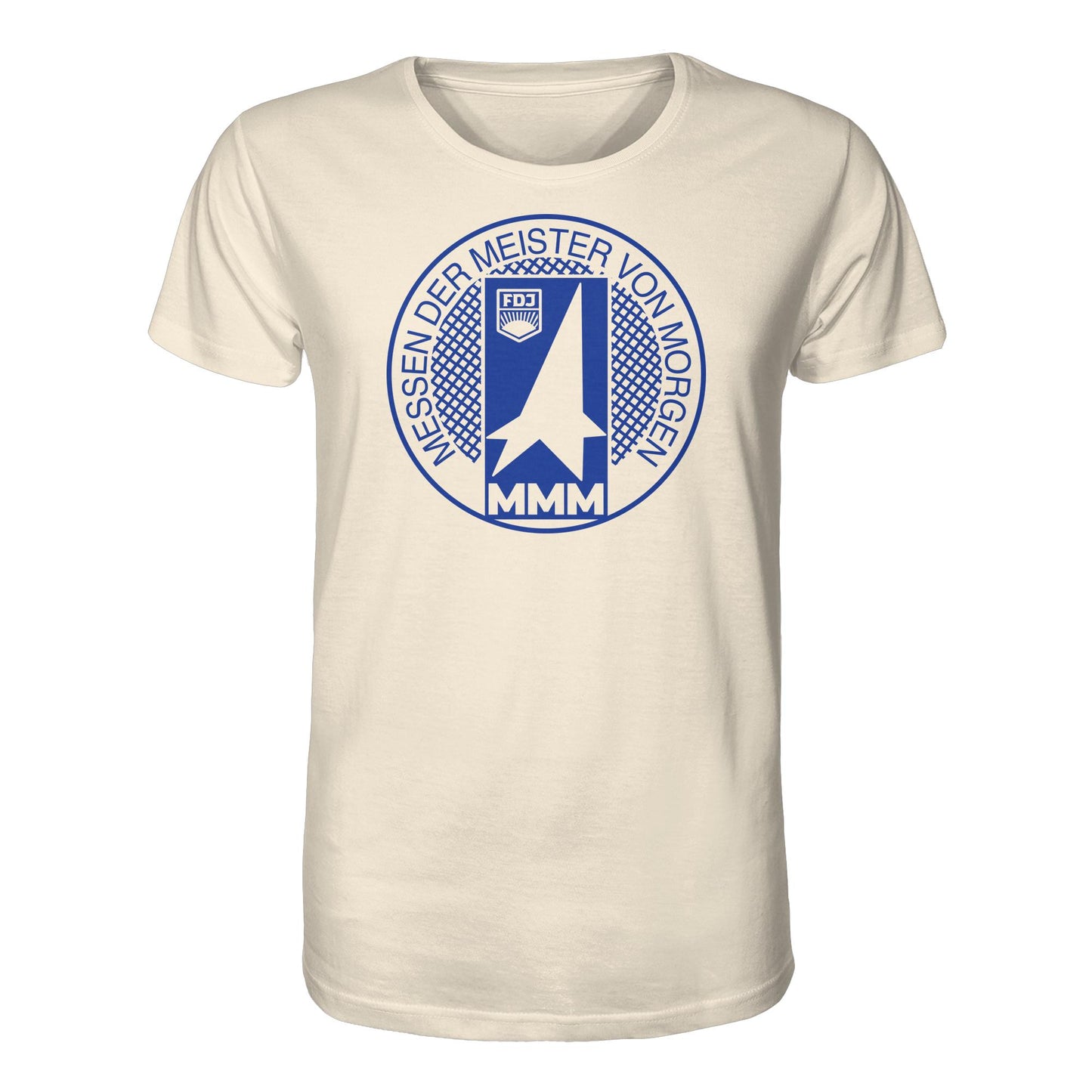 DDR Ostalgie Bio-Shirt Unisex • MMM - MESSEN DER MEISTER VON MORGEN (FDJ)