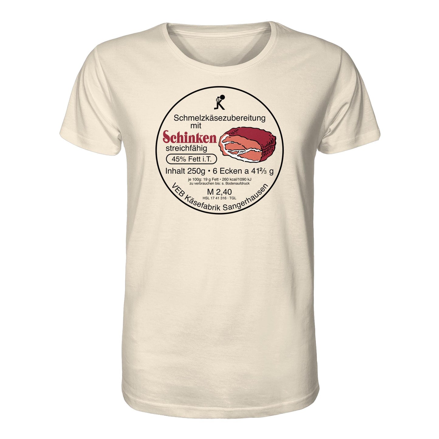 DDR Ostalgie Bio-Shirt Unisex • SCHMELZKÄSE MIT SCHINKEN - VEB KÄSEFABRIK SANGERHAUSEN