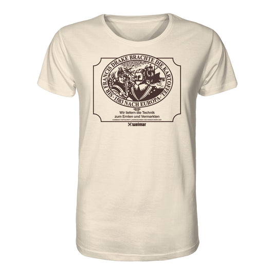 ORGANIC BIO SHIRT UNISEX • FRANCIS DRAKE BRACHTE DIE KARTOFFEL - KOMBINAT FORTSCHRITT WEIMAR