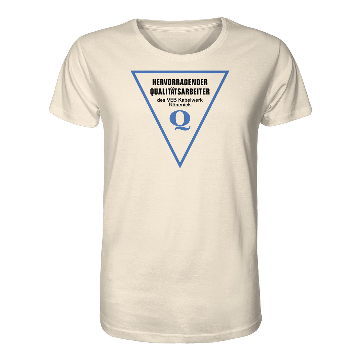 DDR Ostalgie Bio-Shirt Unisex • HERVORRAGENDER QUALITÄTSARBEITER DES VEB KABELWERK KÖPENICK