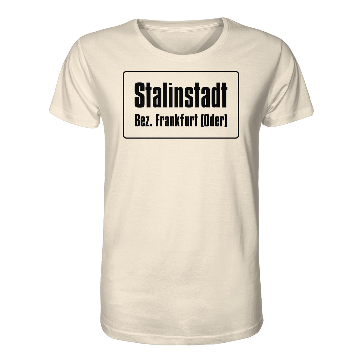 DDR Ostalgie Bio-Shirt Unisex • STALINSTADT - EISENHÜTTENKOMBINAT OST EKO (ORIGINAL-SCHILD)