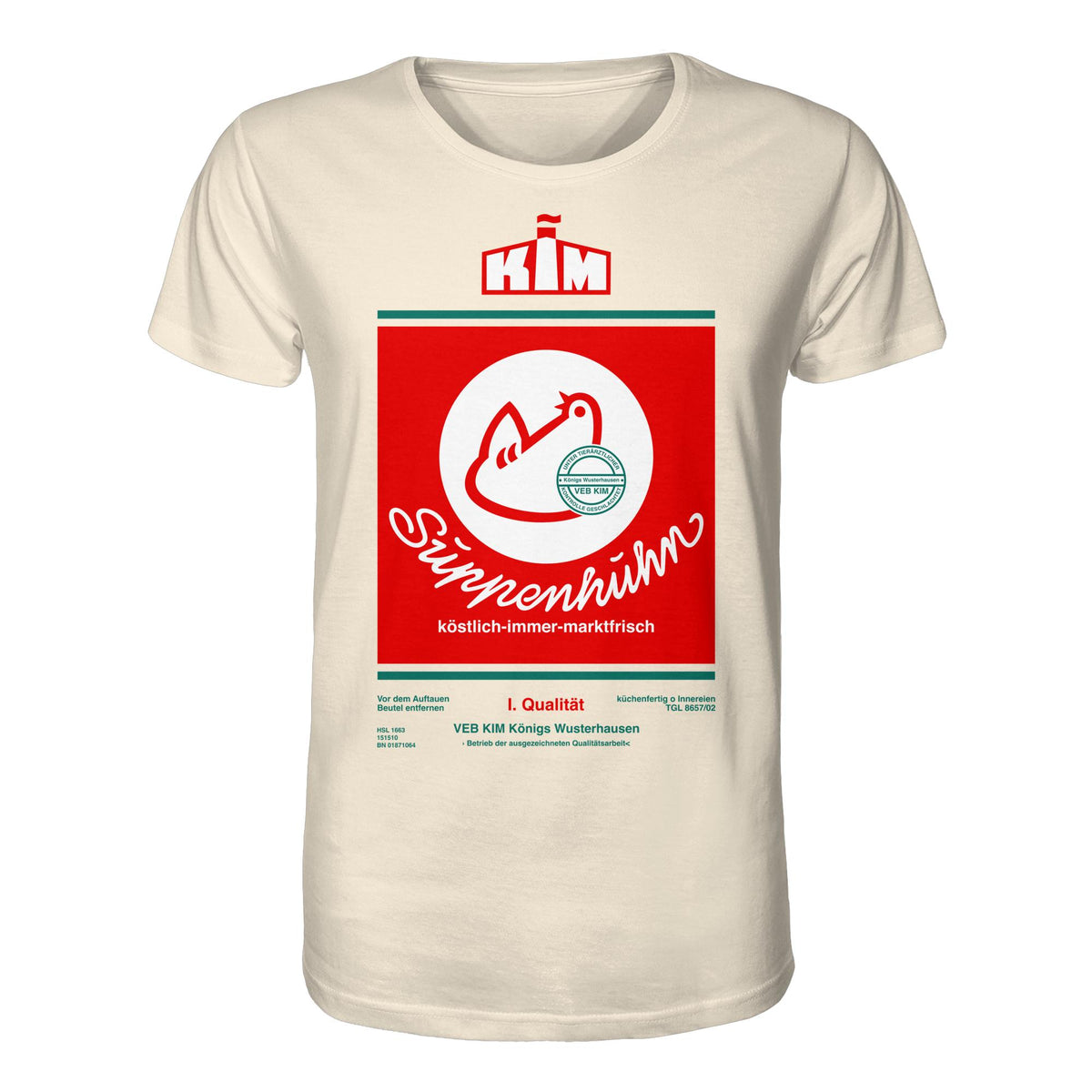 DDR Ostalgie Bio-Shirt Unisex • SUPPENHUHN - VEB KIM KÖNIGS WUSTERHAUSEN