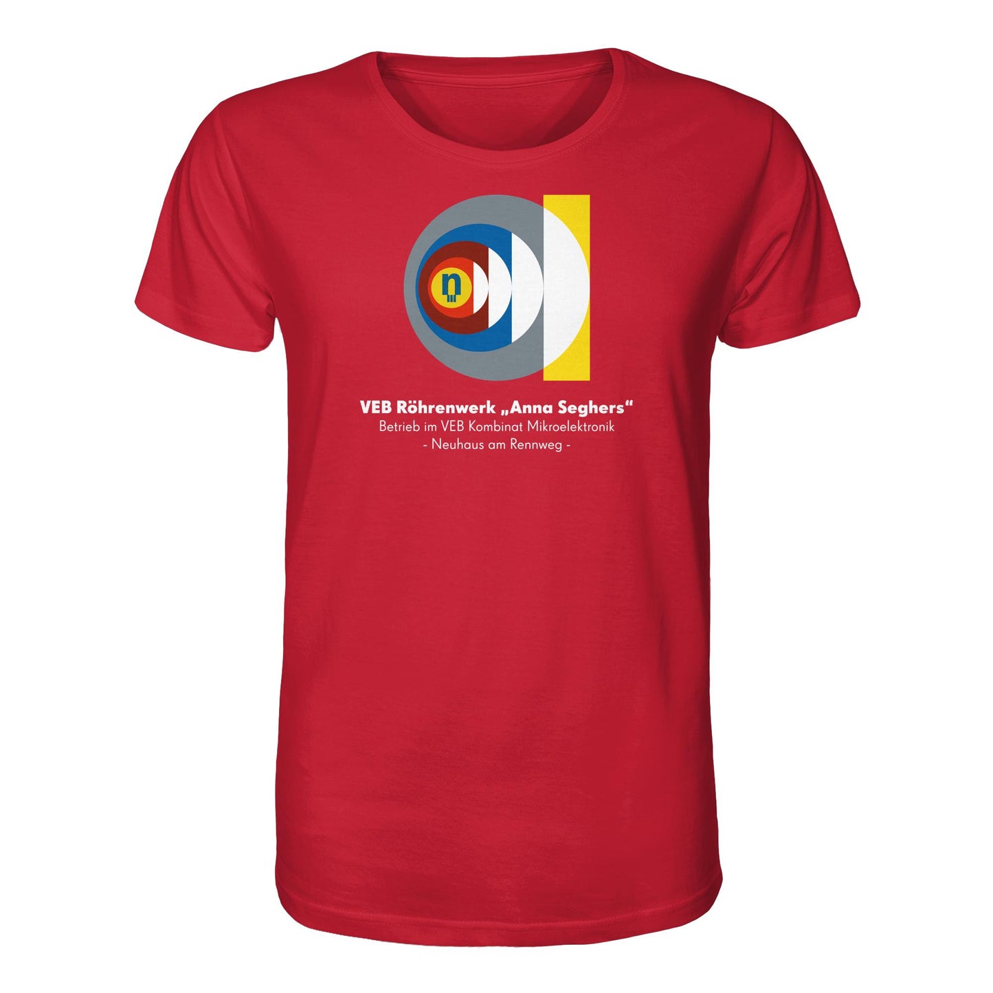 DDR Ostalgie Bio-Shirt Unisex • VEB RÖHRENWERK ANNA SEGHERS - NEUHAUS