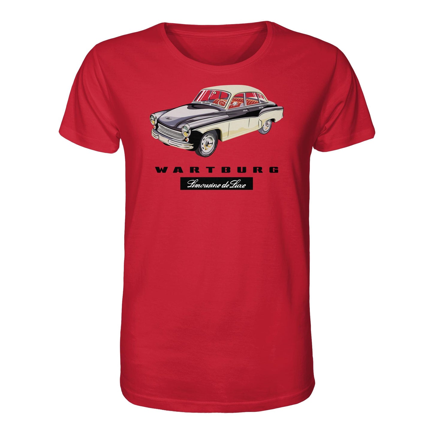 DDR Ostalgie Bio-Shirt Unisex • WARTBURG - LIMOUSINE DE LUXE (ORIGINAL WERBUNG)