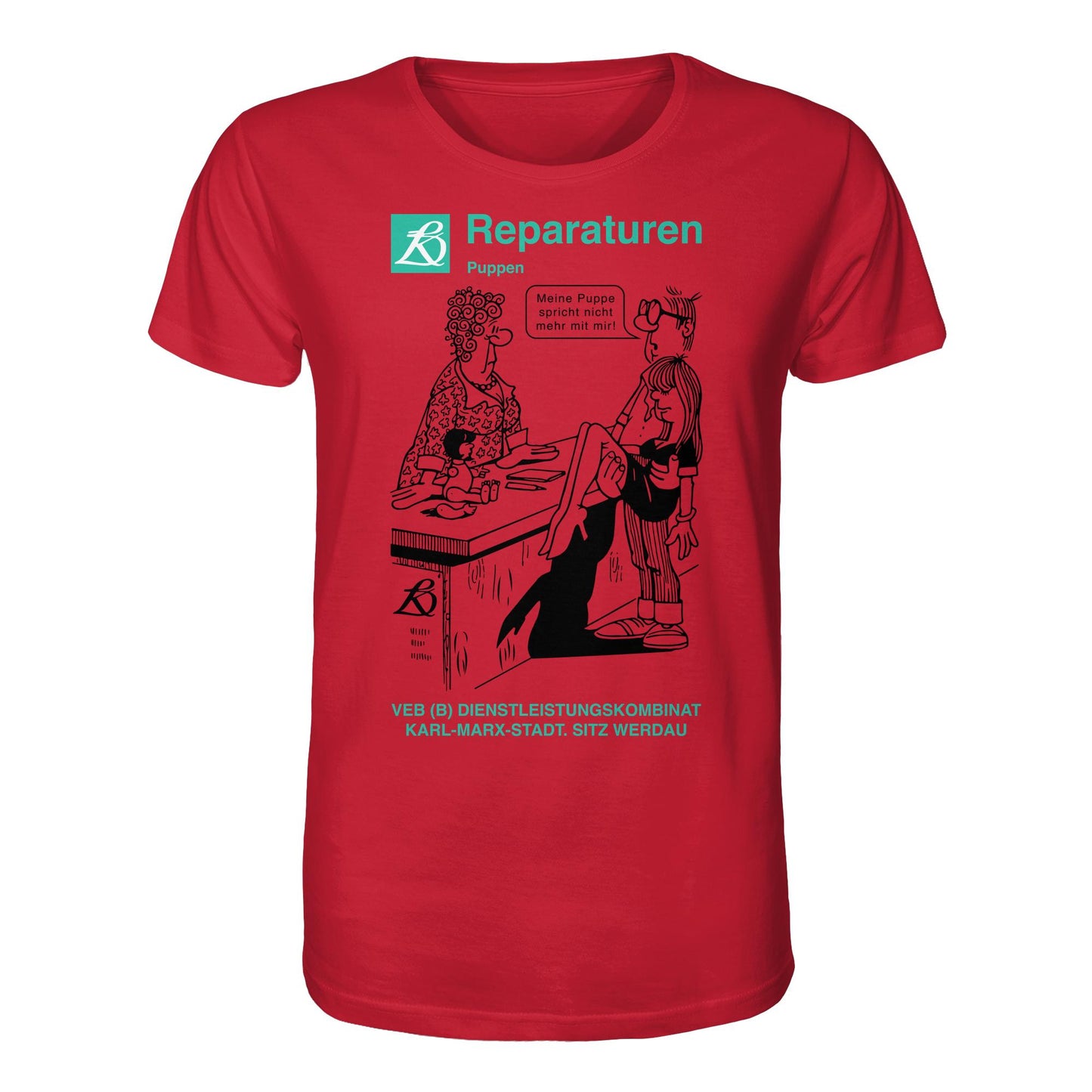 DDR Ostalgie Bio-Shirt Unisex • VEB REPARATUREN, PUPPEN, WERDAU - KARL-MARX-STADT (ORIGINAL POSTER)