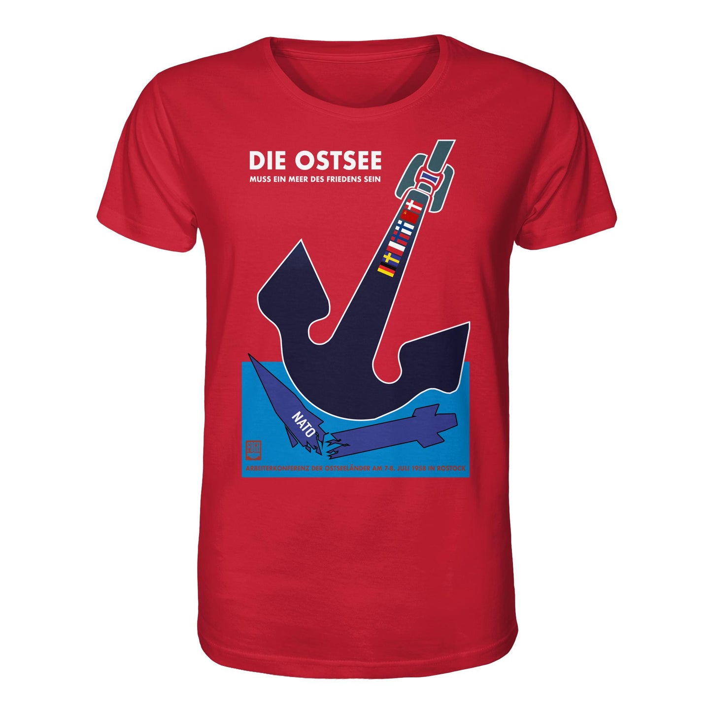 DDR Ostalgie Bio-Shirt Unisex • DIE OSTSEE MUSS EIN MEER DES FRIEDENS SEIN, ARBEITERKONFERENZ 1958