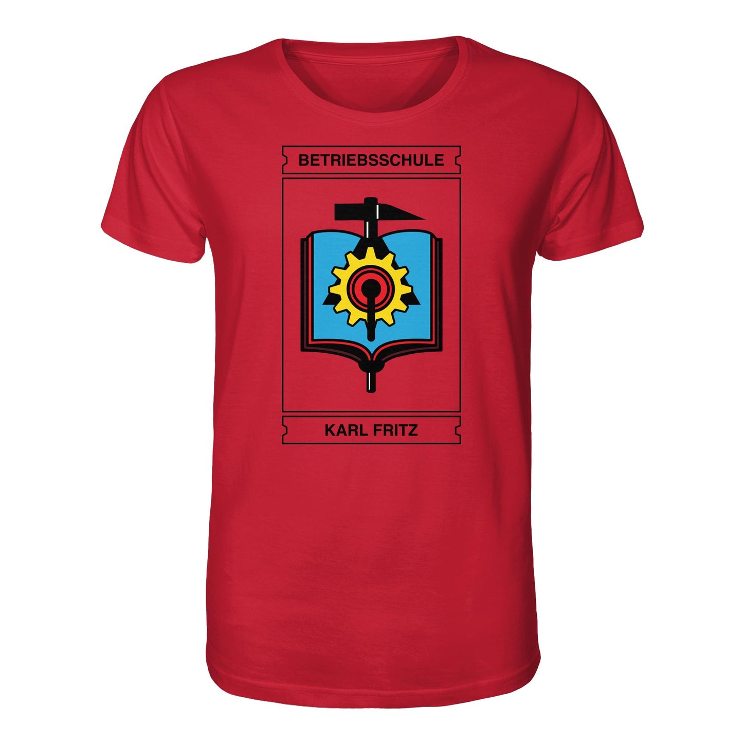 DDR Ostalgie Bio-Shirt Unisex • BETRIEBSSCHULE KARL FRITZ WISMAR