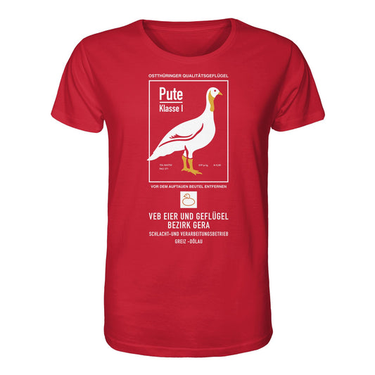 DDR Ostalgie Bio-Shirt Unisex •  PUTE KLASSE 1 - VEB EIER UND GEFLÜGEL GERA