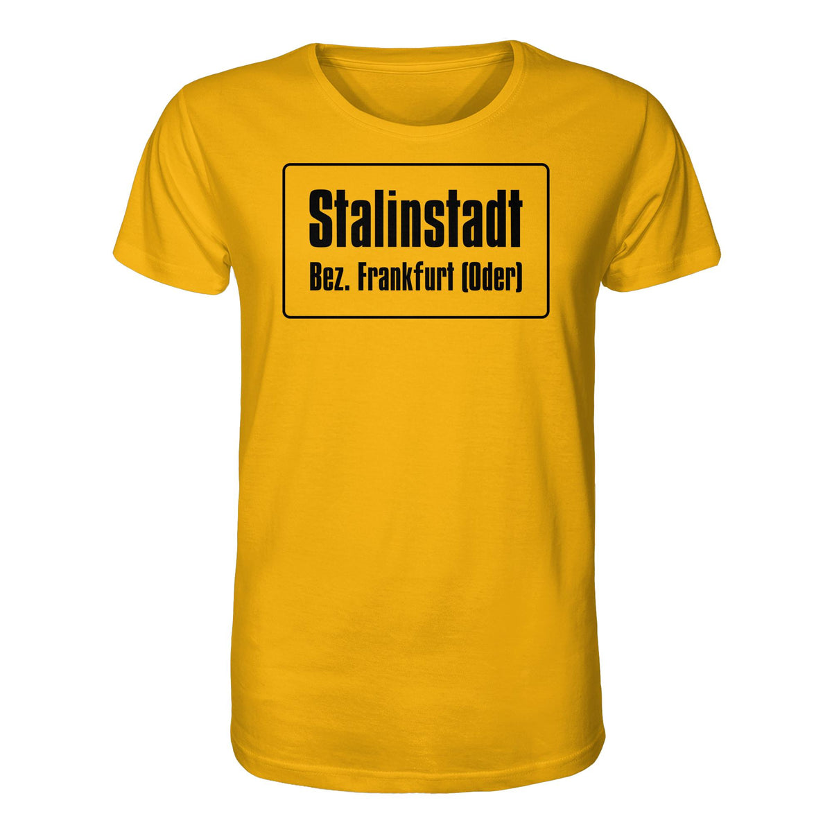 DDR Ostalgie Bio-Shirt Unisex • STALINSTADT - EISENHÜTTENKOMBINAT OST EKO (ORIGINAL-SCHILD)