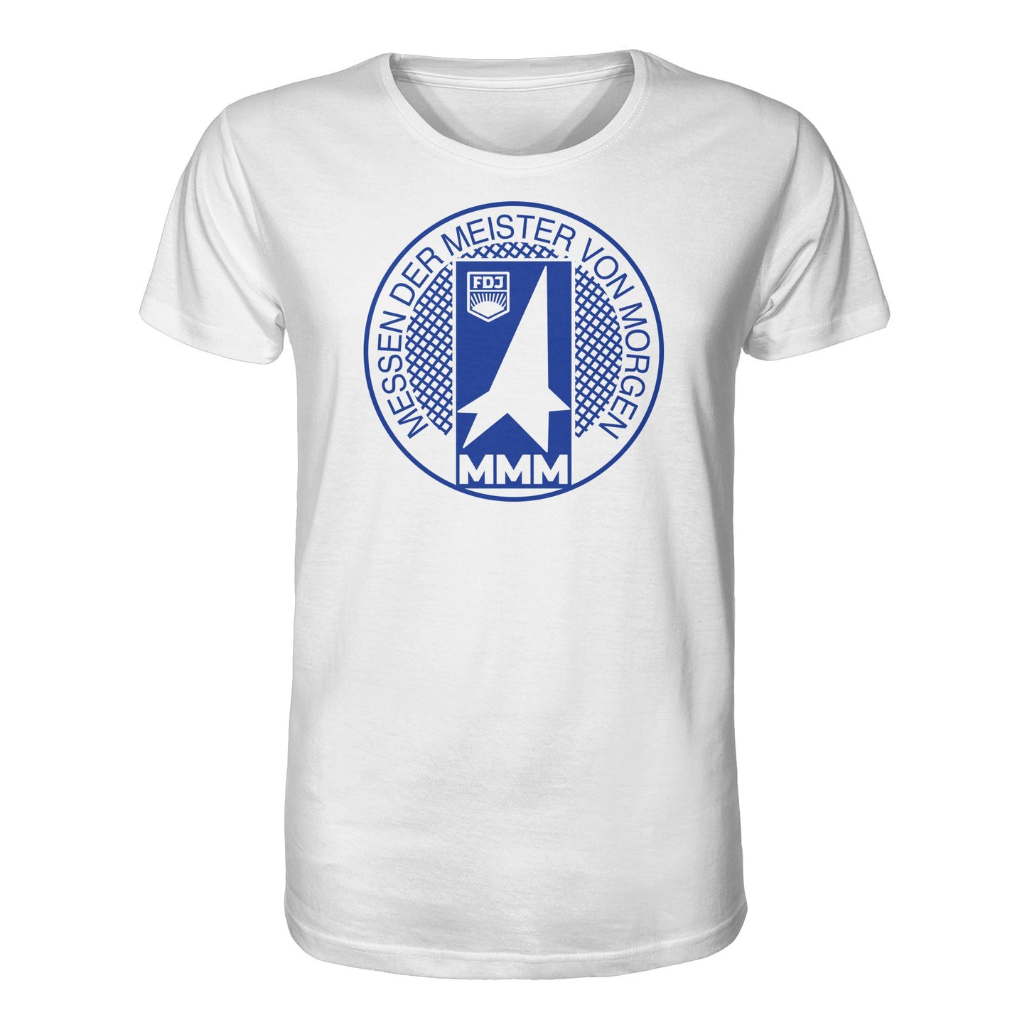 DDR Ostalgie Bio-Shirt Unisex • MMM - MESSEN DER MEISTER VON MORGEN (FDJ)